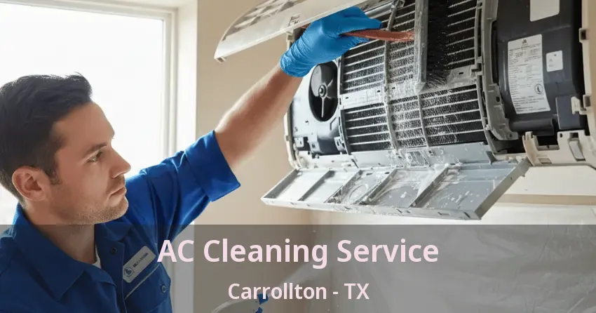 AC Cleaning Service Carrollton - TX