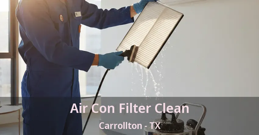 Air Con Filter Clean Carrollton - TX